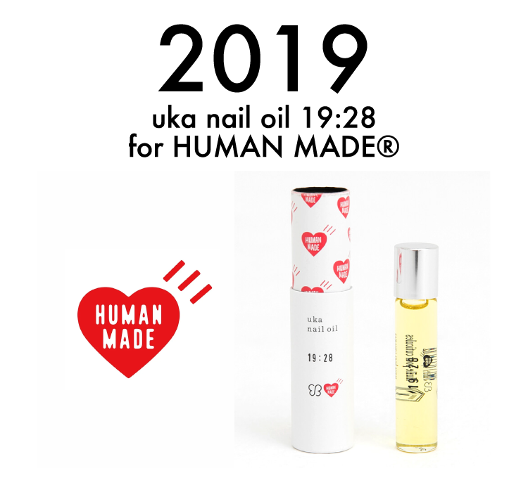 2019 uka nail oil 19:28 for HUMAN MADE®